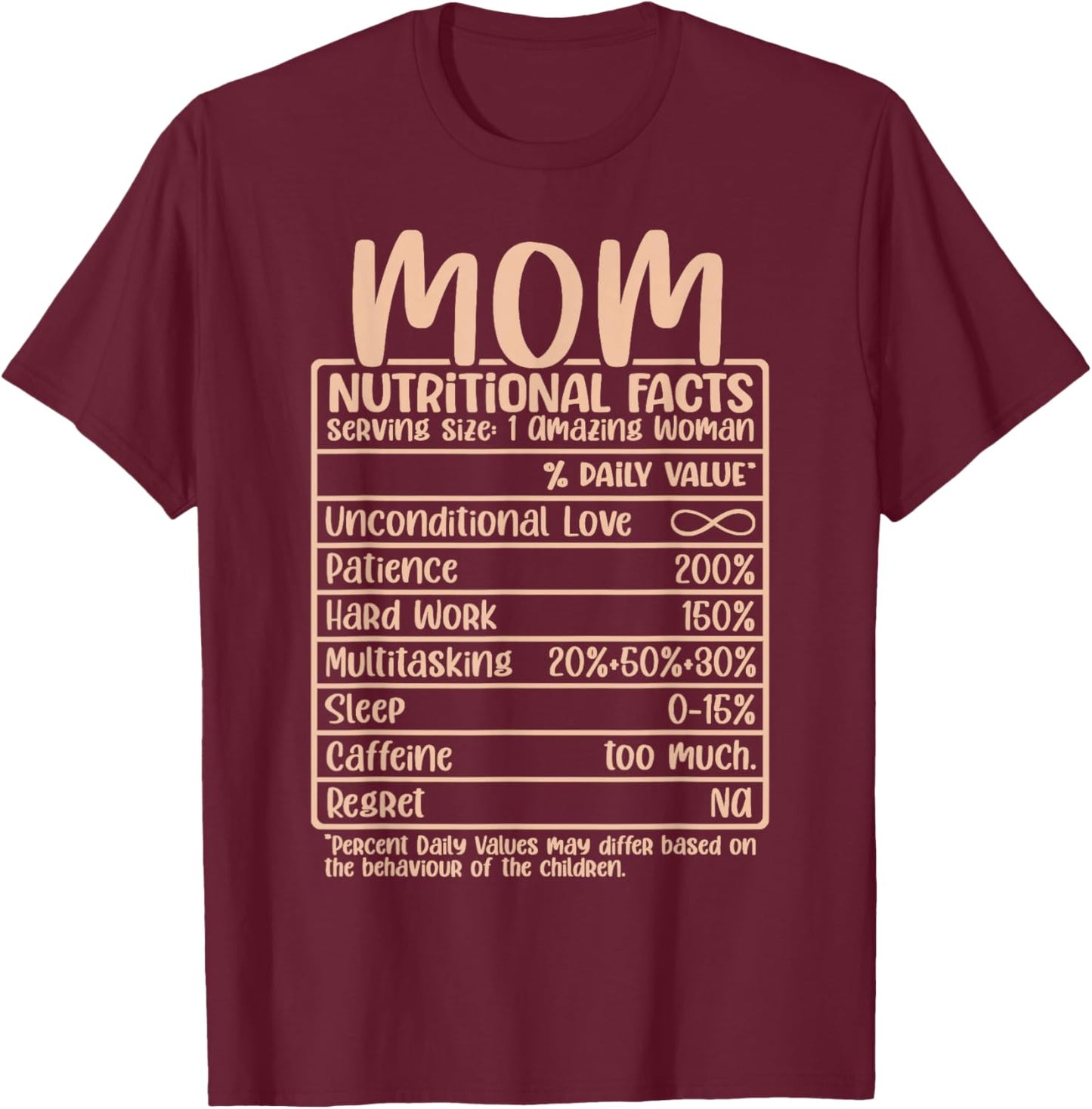 Mother Nutritional Facts Self Love Funny Mom Nutrition Facts T-Shirt - T-Shirt | Maroon