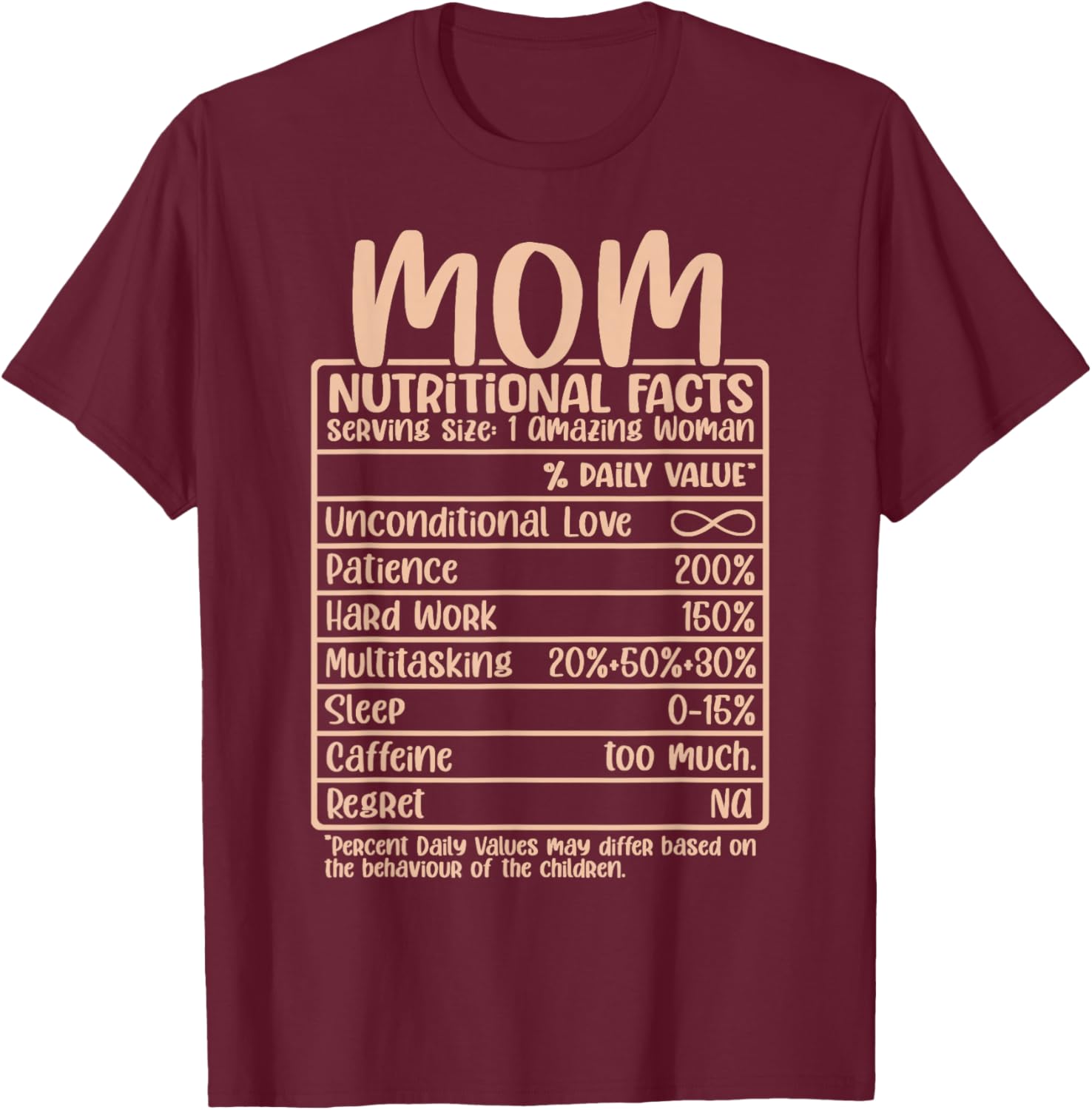 Mother Nutritional Facts Self Love Funny Mom Nutrition Facts T-Shirt - T-Shirt | Maroon