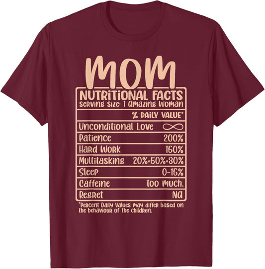 Mother Nutritional Facts Self Love Funny Mom Nutrition Facts T-Shirt - T-Shirt | Maroon