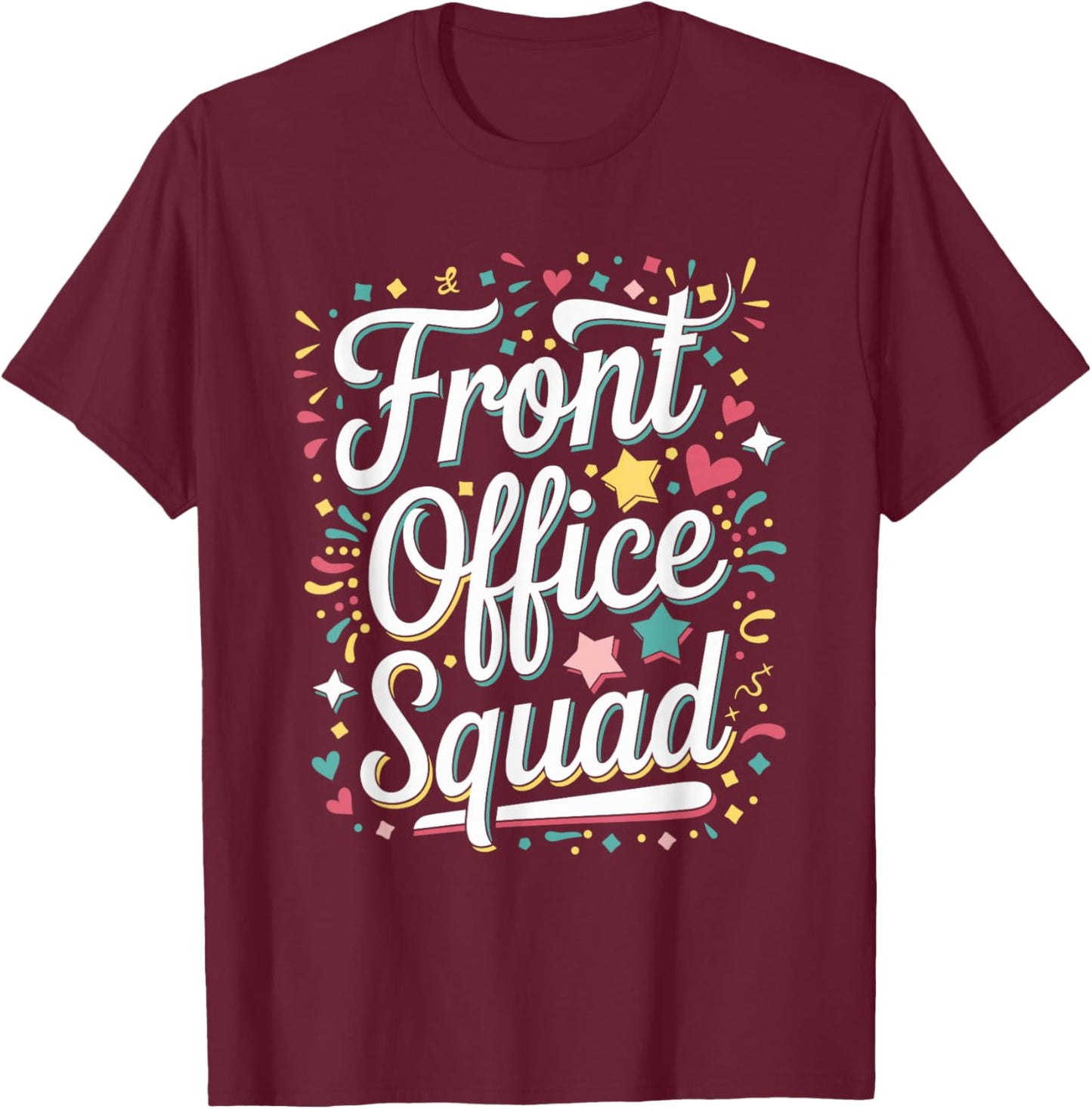 Front Office Squad School Secretary T-Shirt - T-Shirt | Maroon