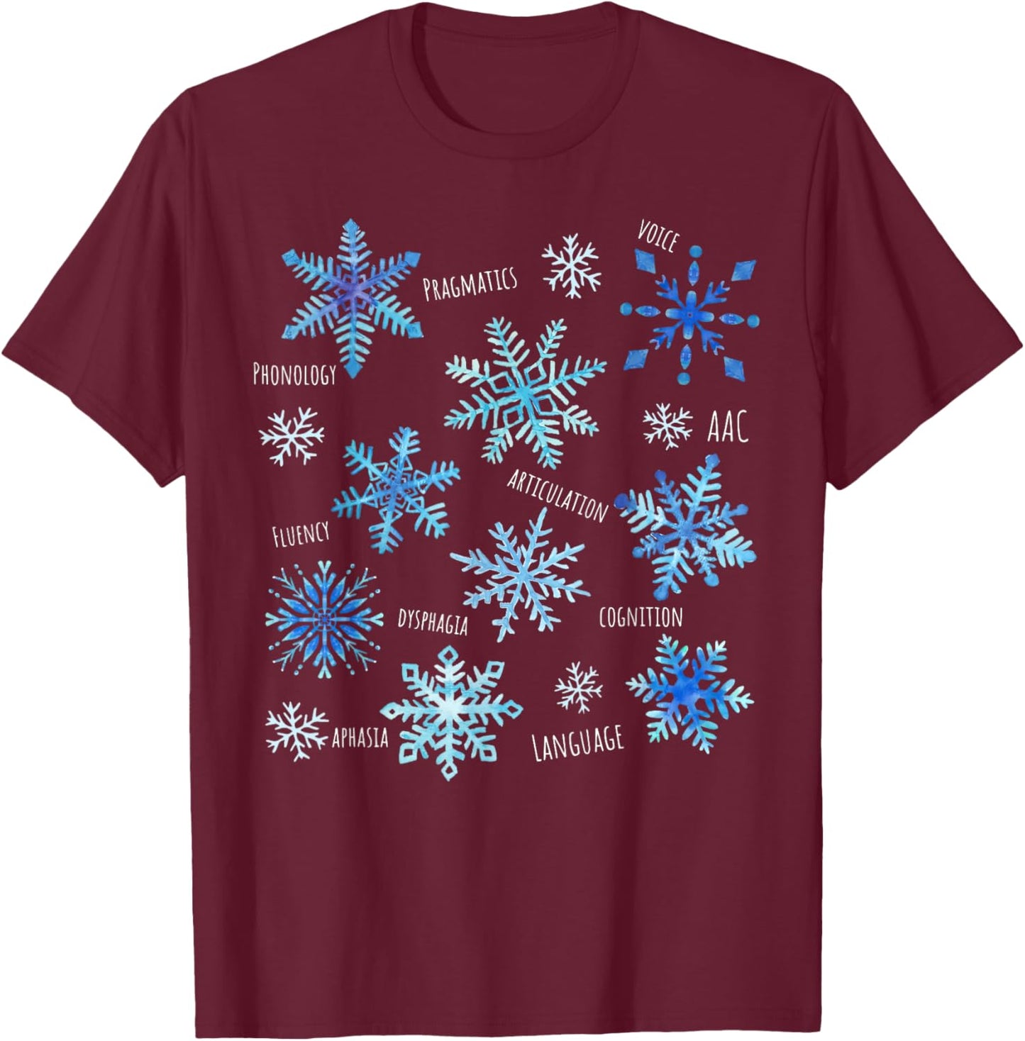 Snowflakes Speech Therapy SLP Speech Pathologist Christmas T-Shirt - T-Shirt | Maroon