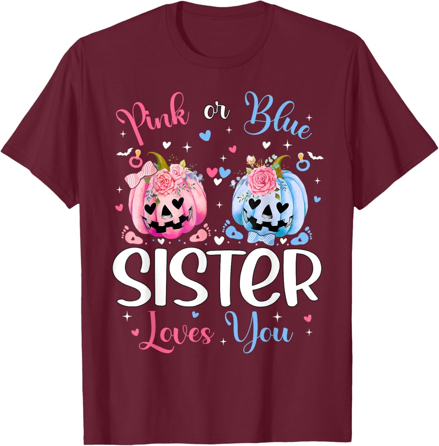 Pink or Blue Sister Loves You Pumpkin Gender Reveal Party T-Shirt - T-Shirt | Maroon