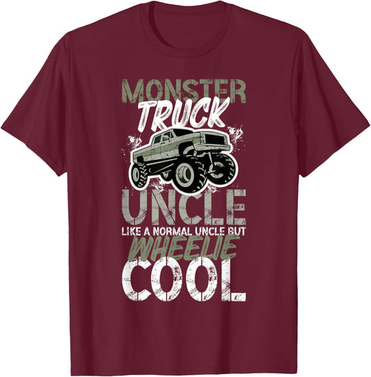 Monster Truck Uncle Wheelie Cool Monster Truck Uncle T-Shirt - T-Shirt | Maroon