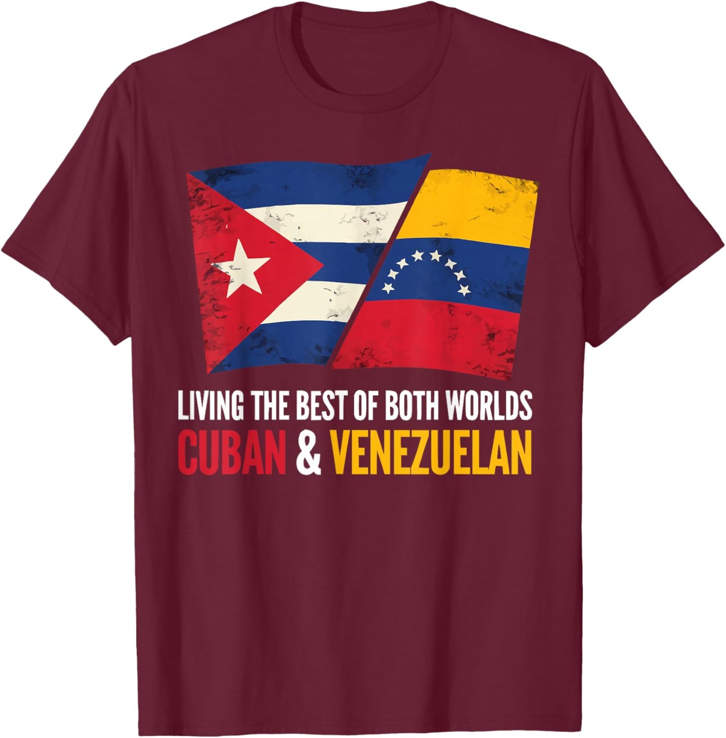 Half Cuban Half Venezuelan Country Venezuela Flag Cuba T-Shirt - T-Shirt | Maroon
