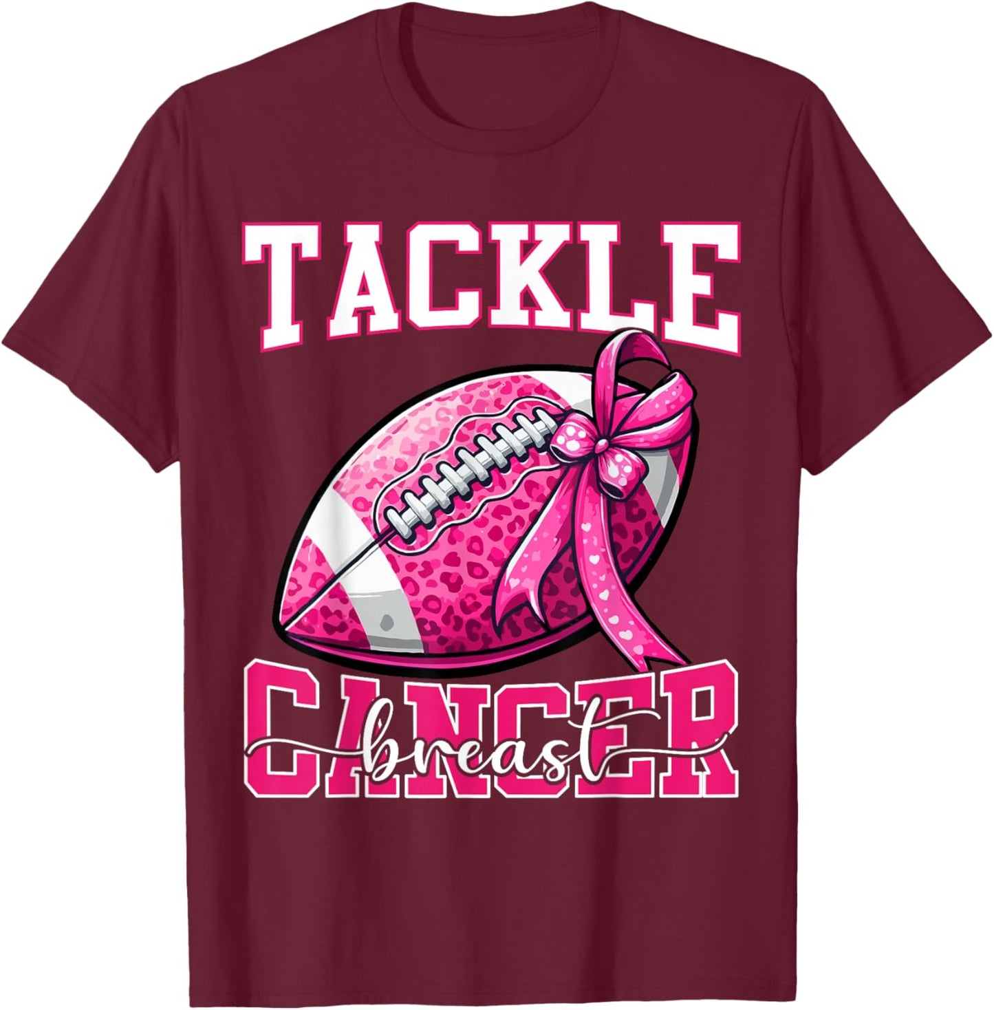 Tackle Breast Cancer Football Women Mom Bow Cancer Awareness T-Shirt - T-Shirt | Maroon