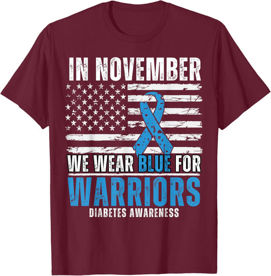 In November We Wear Blue Type 1 Warrior Diabetes Awareness T-Shirt - T-Shirt | Maroon
