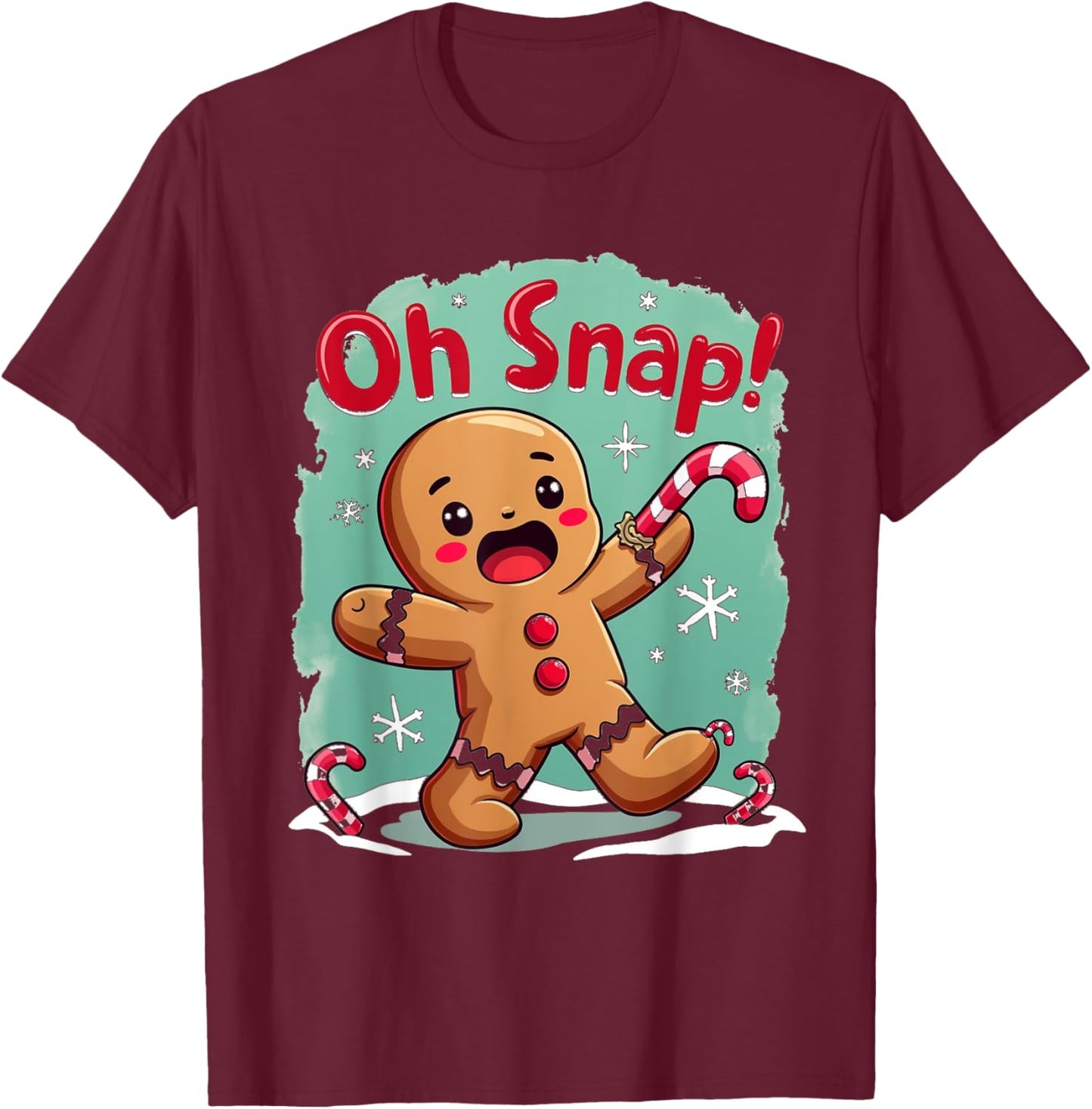 Oh Snap! Holiday Gingerbread Humor T-Shirt - T-Shirt | Maroon