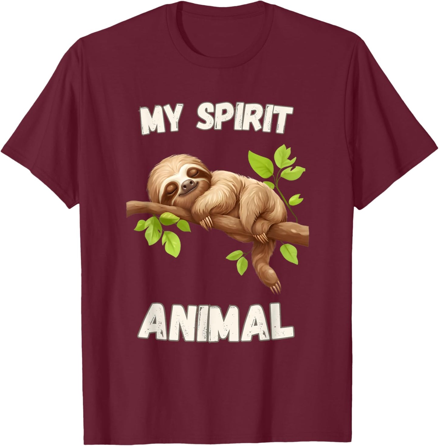 Sloth Is My Spirit Animal - Lazy Napping Funny Sloth Gift T-Shirt - T-Shirt | Maroon