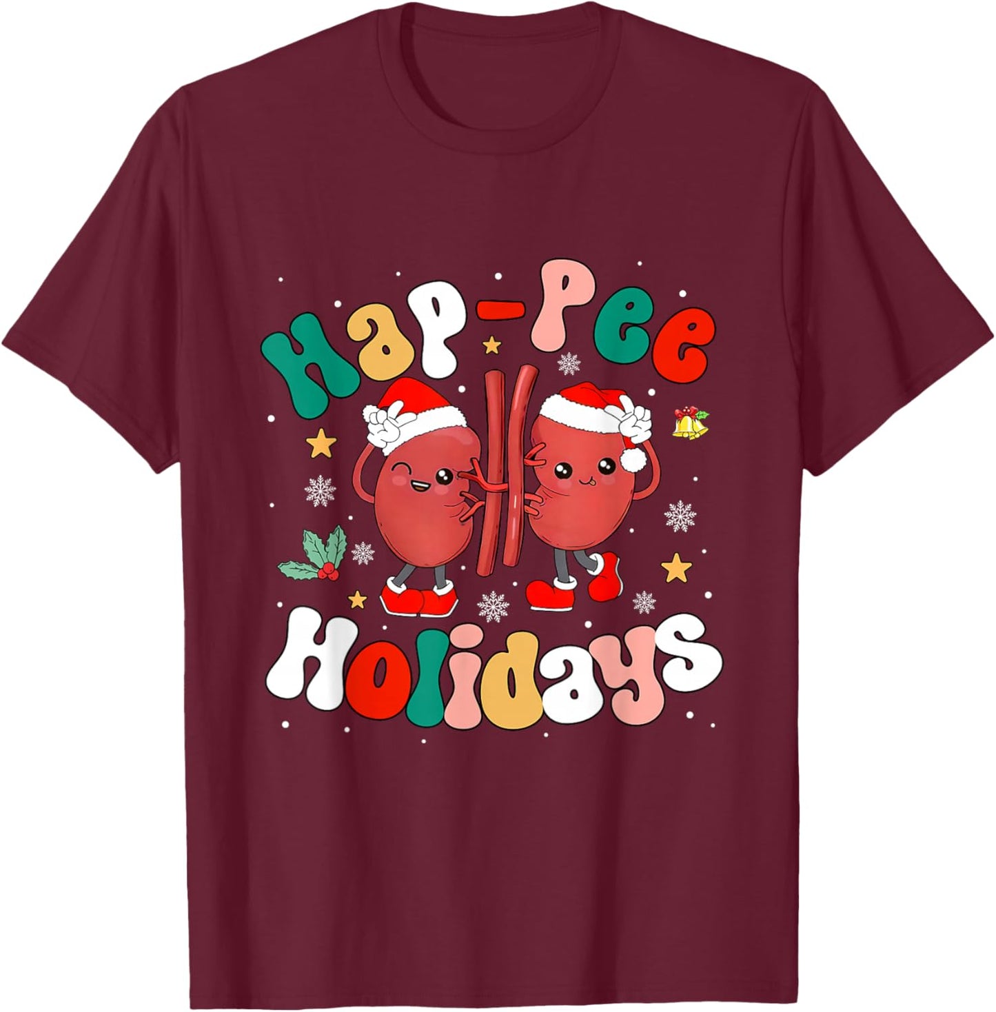 Hap-Pee Holiday Christmas Santa Kidney Nephrology Technician T-Shirt - T-Shirt | Maroon