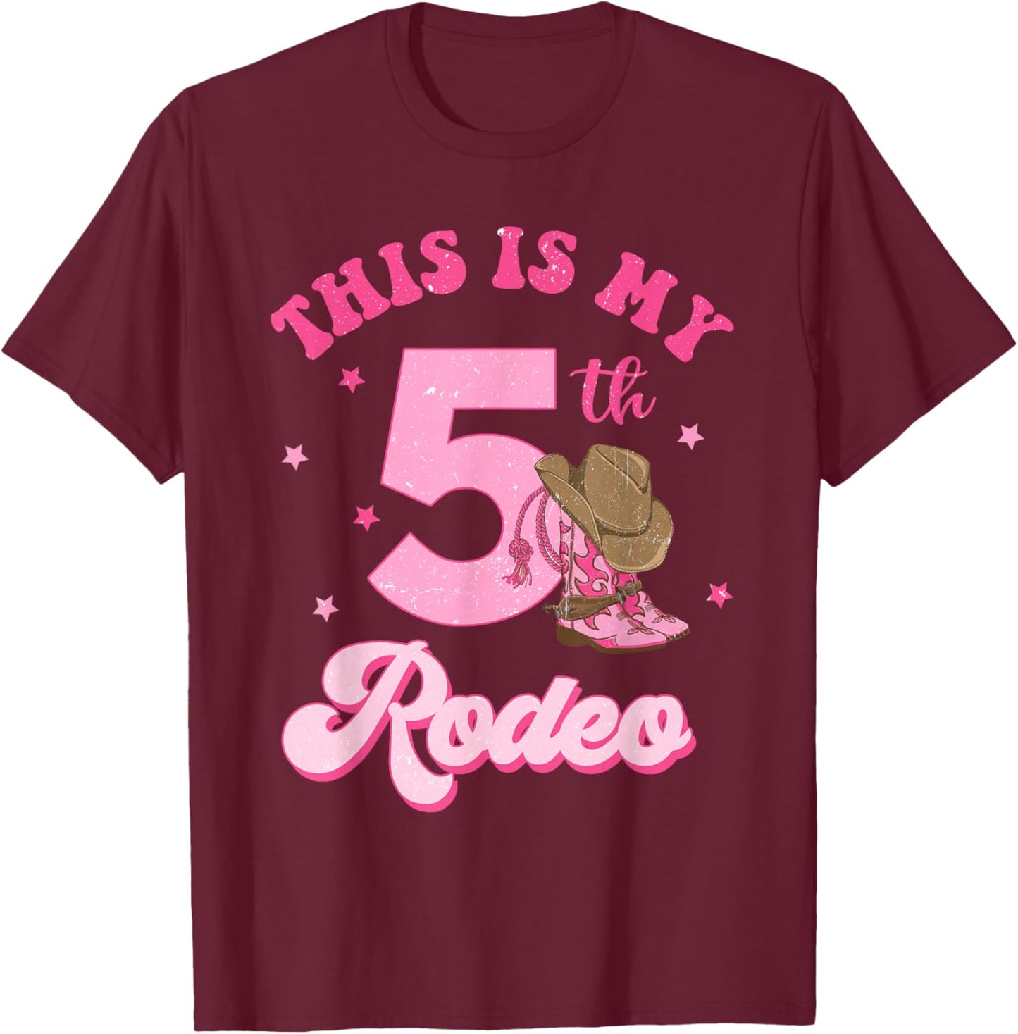 This Is My 5th Rodeo Western Cowgirl 5 Year Old Birthday T-Shirt - T-Shirt | Maroon