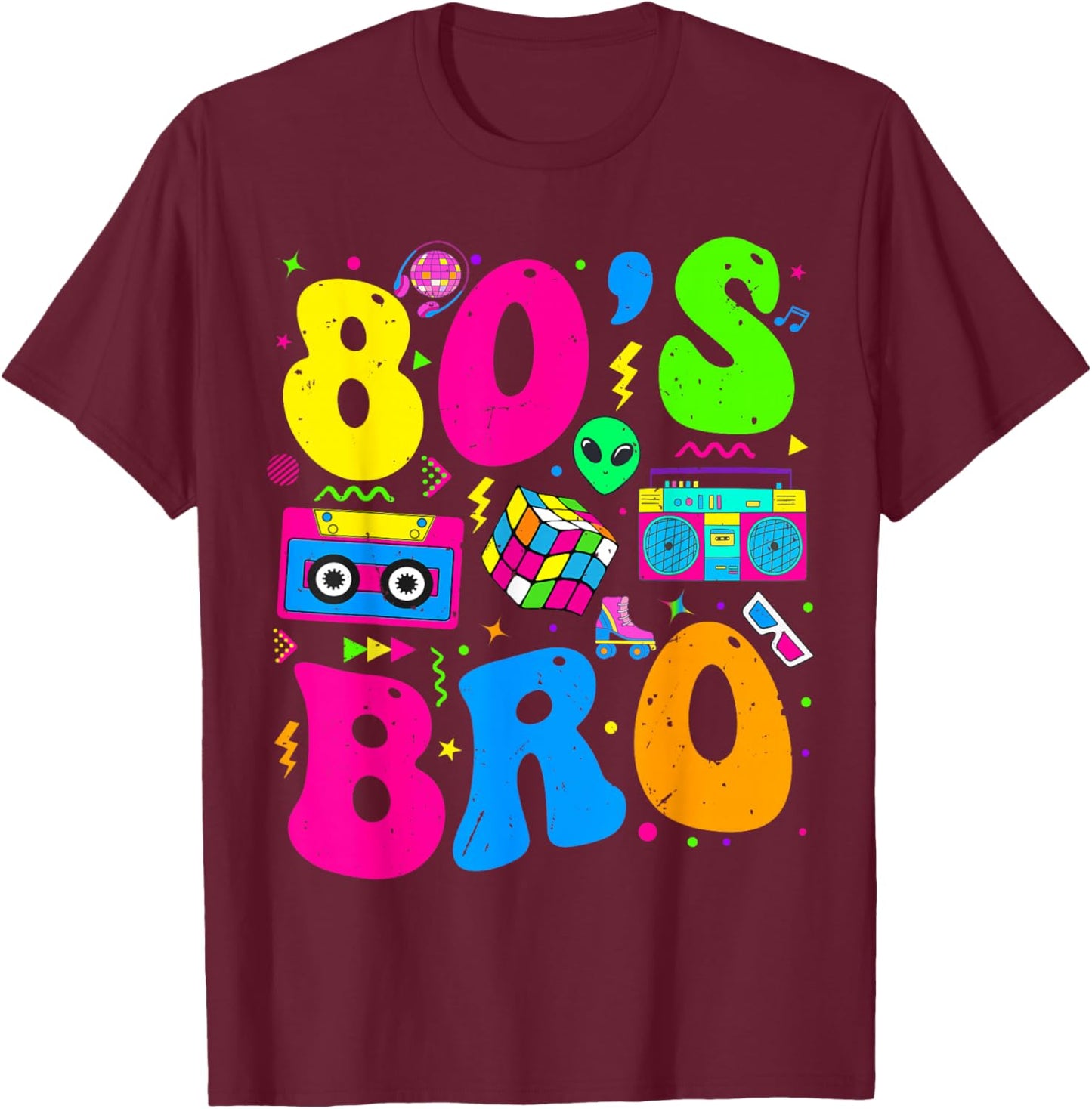 This Is My 80s Bro 80's 90's Theme Party Outfit 80s Costume T-Shirt - T-Shirt | Maroon