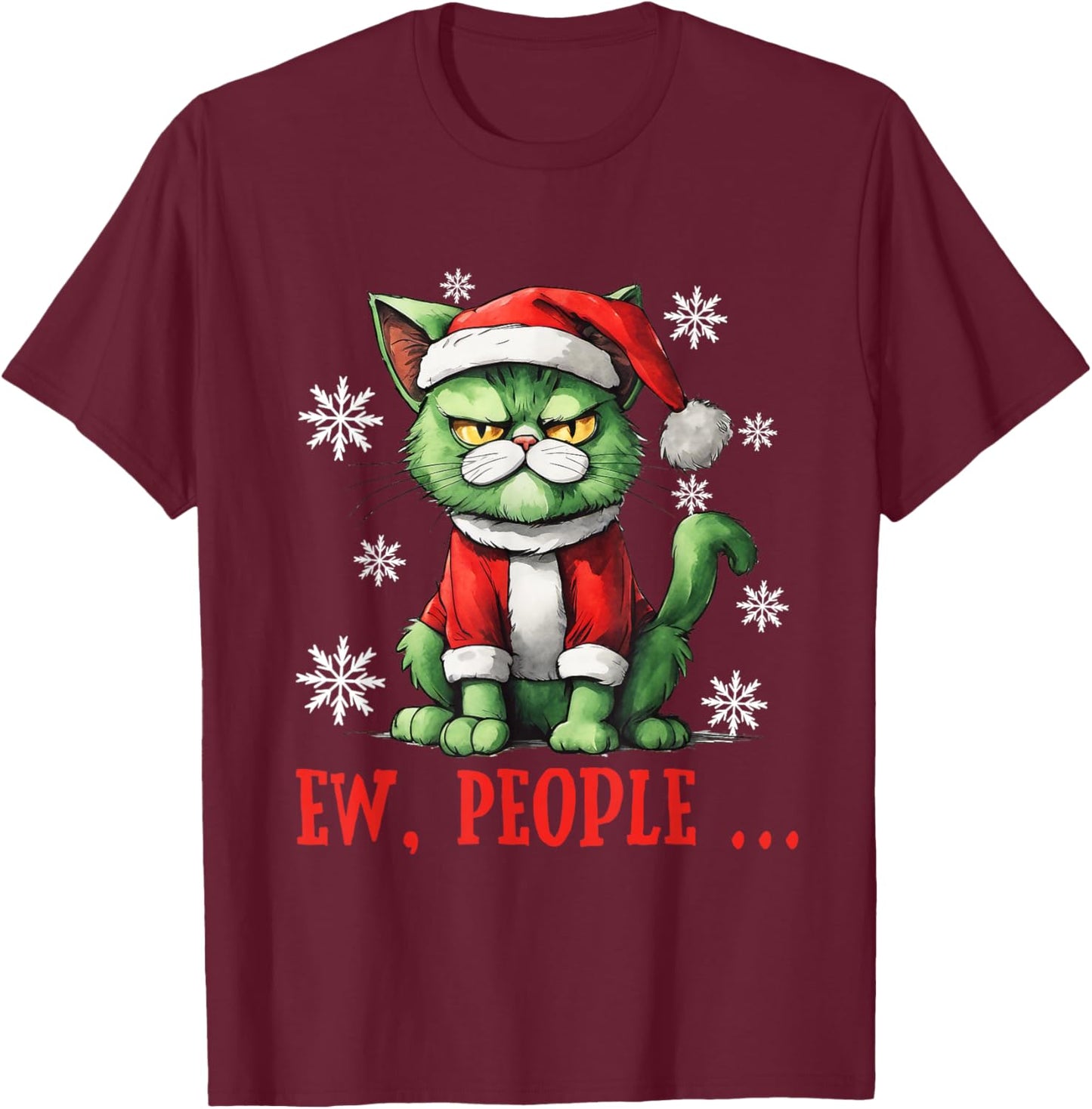 Ew People Grumpy Santa Cat Pun Christmas T-Shirt - T-Shirt | Maroon