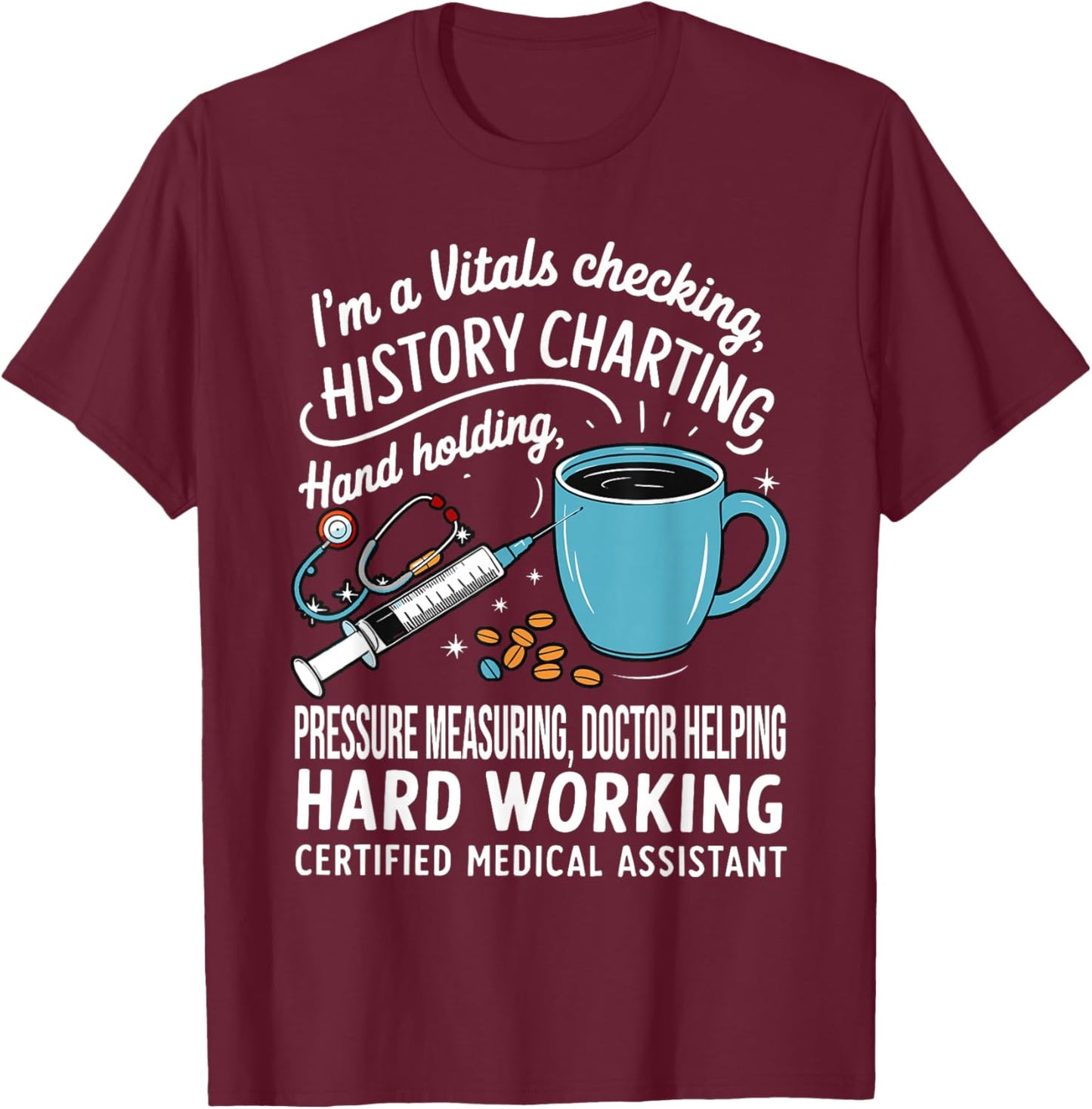 Vitals CMA Doctor Nursing Certified Medical Assistant T-Shirt - T-Shirt | Maroon