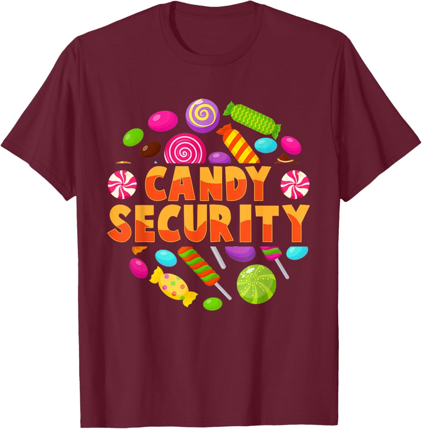 Candy Security Funny Candy Land Costume Candyland Party T-Shirt - T-Shirt | Maroon