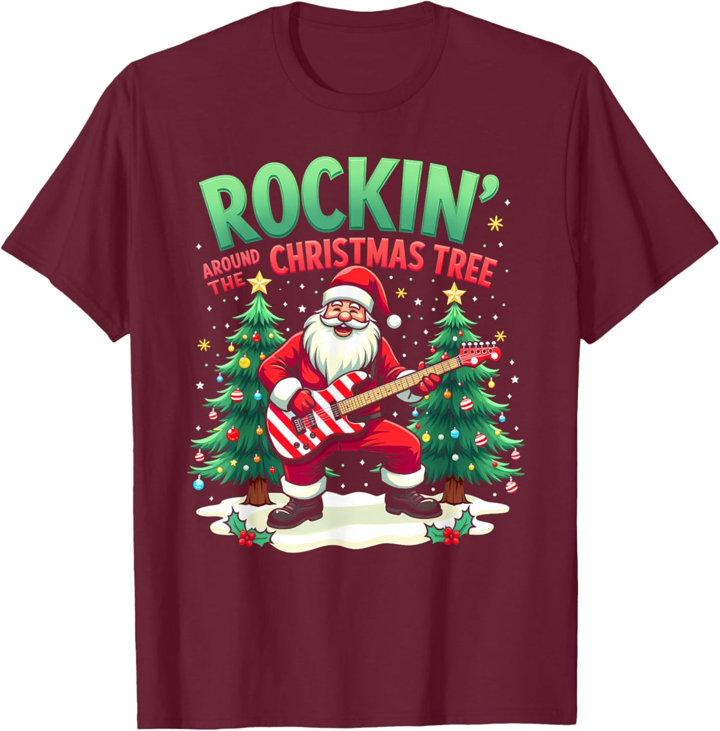 Rockin Around The Christmas Tree T-Shirt - T-Shirt | Maroon