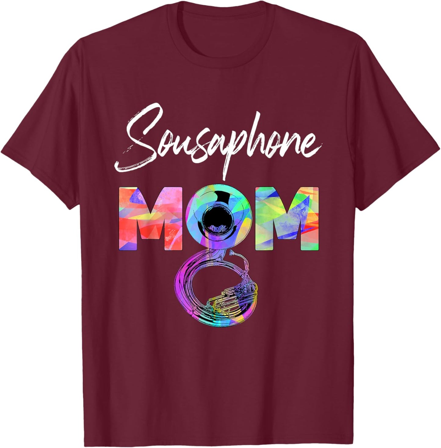 Sousaphone Mom Music Band Member T-Shirt - T-Shirt | Maroon