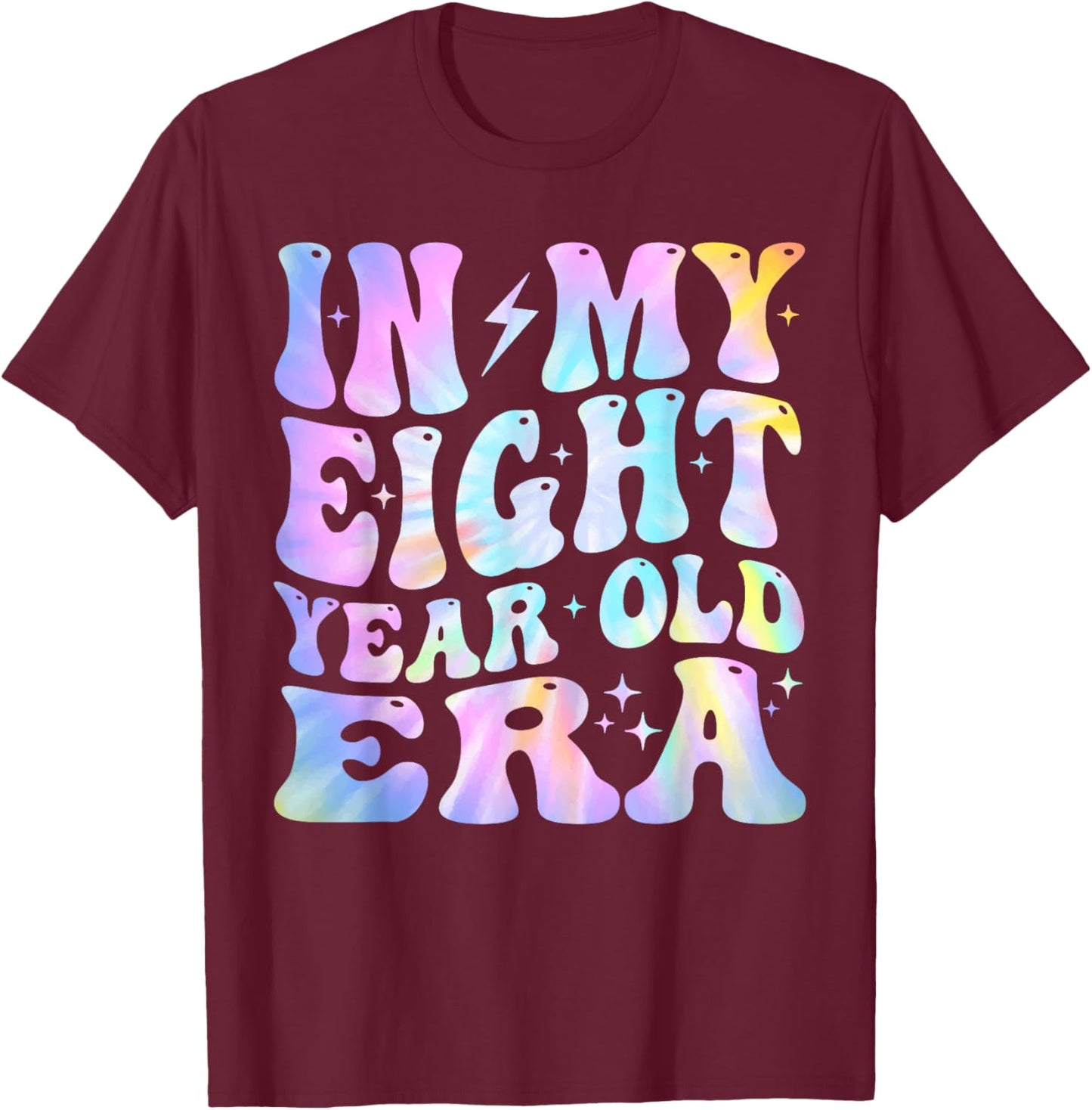 In My Eight Year Old Era Girl Boy 8th Birthday 8 Year Old T-Shirt - T-Shirt | Maroon