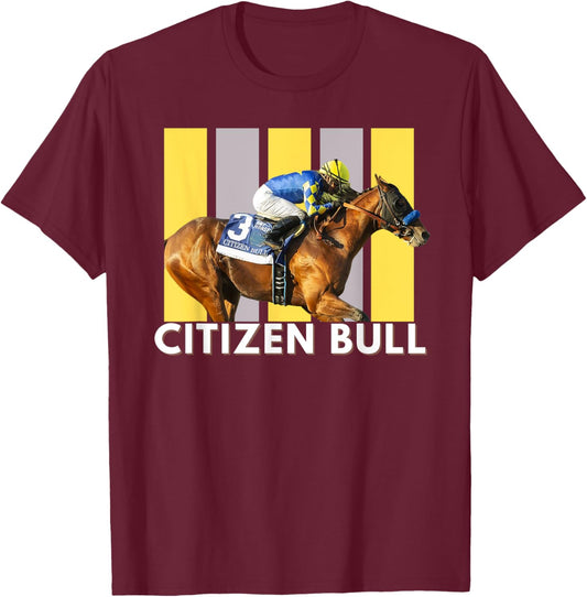Citizen Bull Horse, Horse Racing Fans, Del Mar, Santa Anita T-Shirt - T-Shirt | Maroon