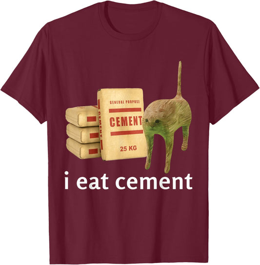 I Eat Cement Cat Shirt Kids Funny Dank Cat Meme T-Shirt - T-Shirt | Maroon