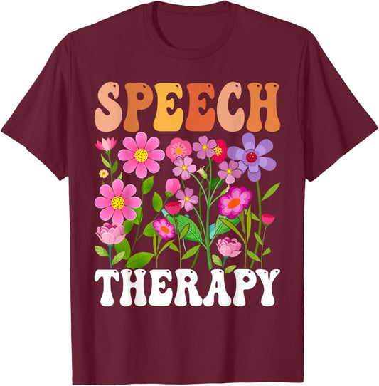 Retro Speech Therapy Flower Speech Therapist Pathologist T-Shirt - T-Shirt | Maroon