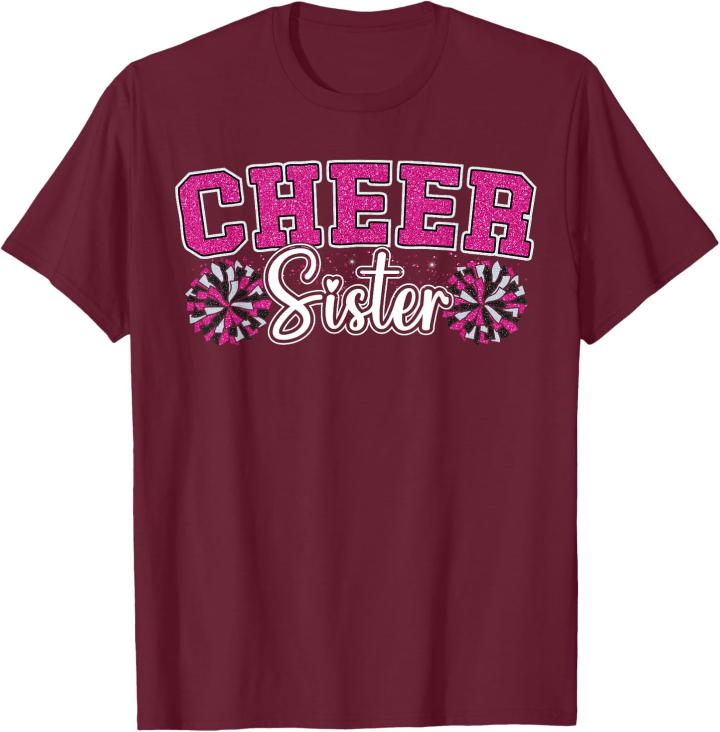 Cheer Sister My Favorite Cheerleader Calls Me Sisters Pink T-Shirt - T-Shirt | Maroon