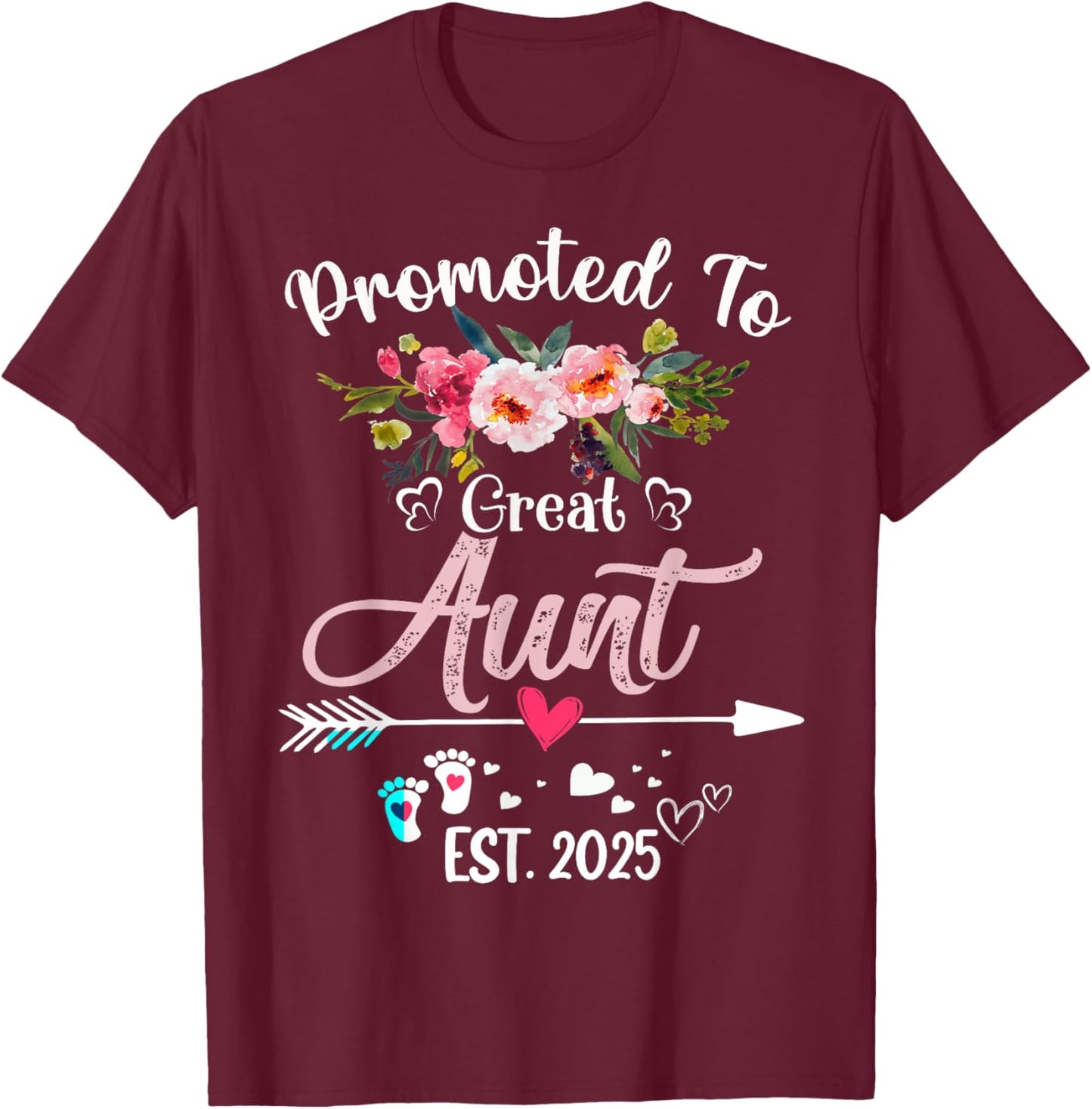 Promoted To Great Aunt 2025 Mothers Day First Time Mom T-Shirt - T-Shirt | Maroon