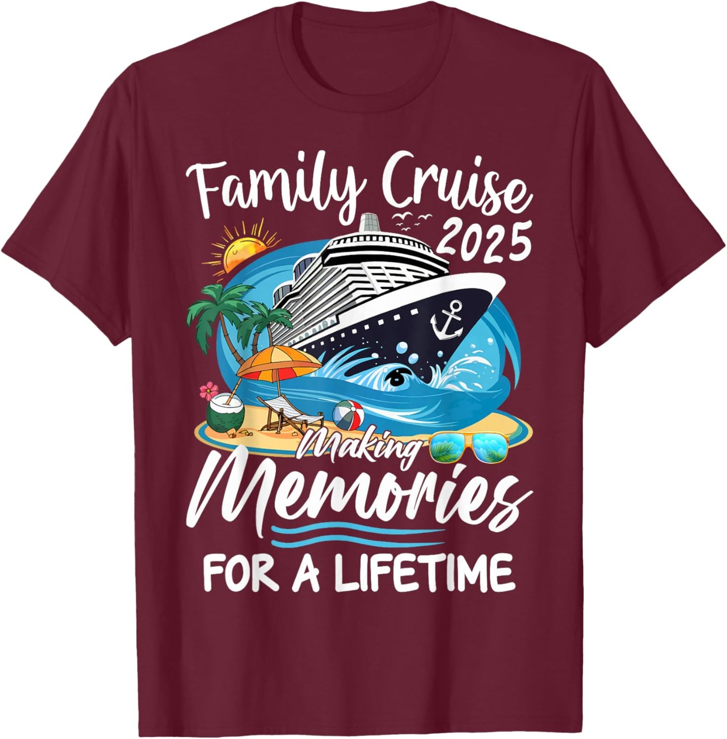 Family Cruise 2025 Vacation Family Reunion Cruise Ship Party T-Shirt - T-Shirt | Maroon