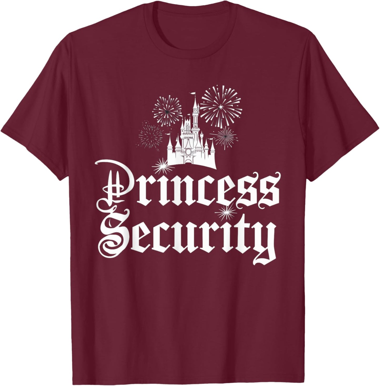 Princess Security Mom Dad Birthday Costume Clothing T-Shirt - T-Shirt | Maroon