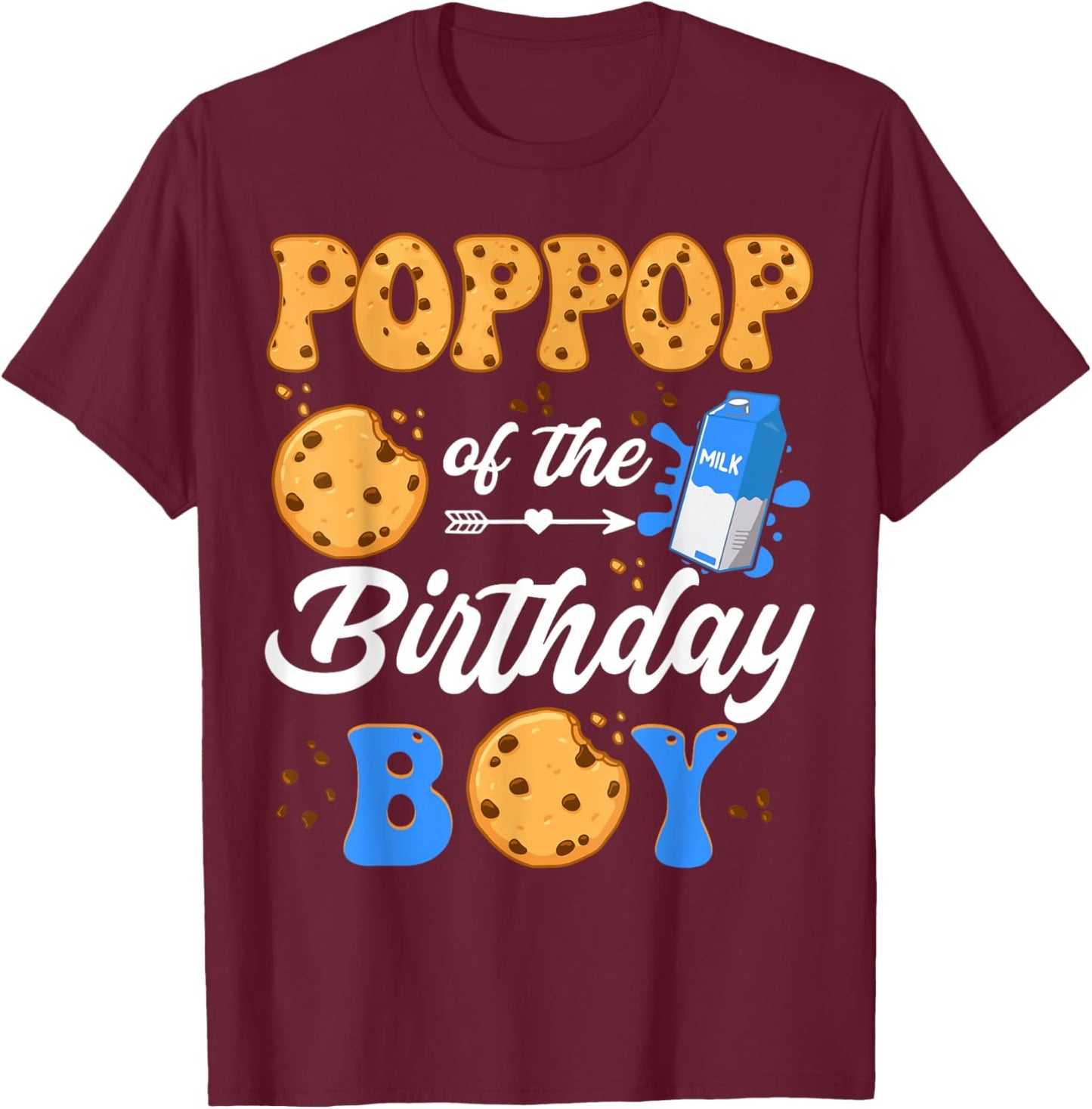 PopPop Of The Birthday Boy Milk And Cookies 1St Birthday T-Shirt - T-Shirt | Maroon