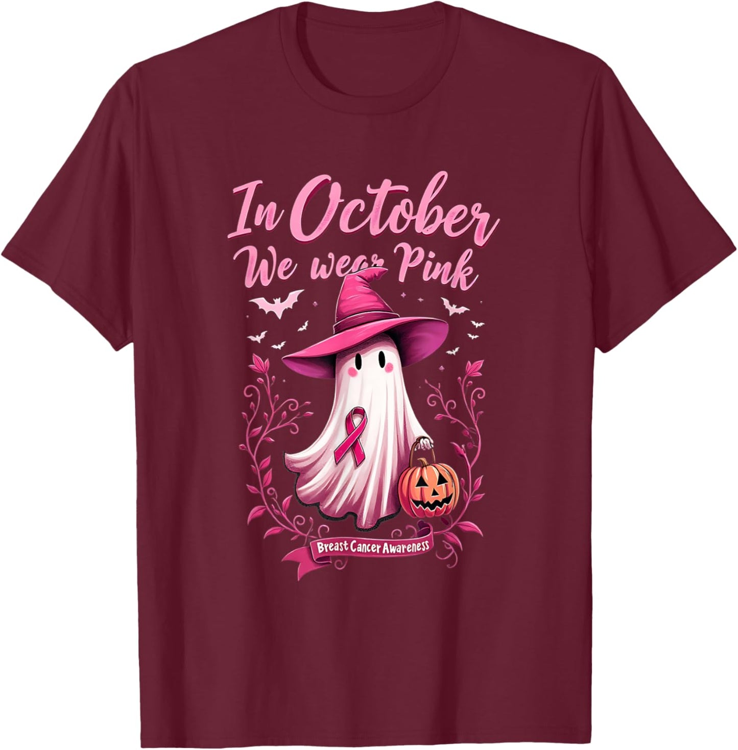 Cute We Wear Pink Ghost Witch Hat Breast Cancer Awareness T-Shirt - T-Shirt | Maroon