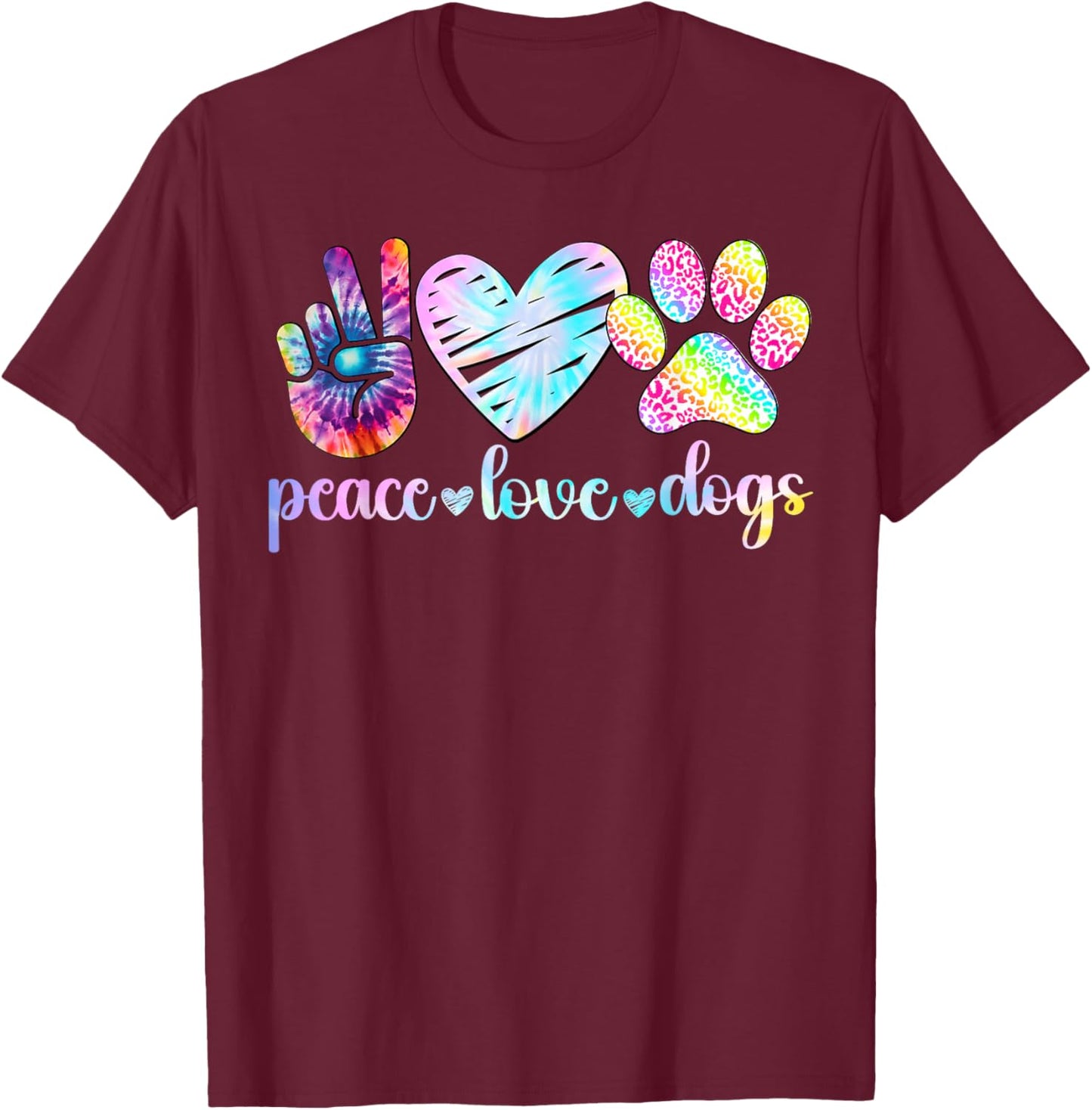 Peace Love Dogs Tie Dye Dog Lover Rescue Puppy T-Shirt - T-Shirt | Maroon