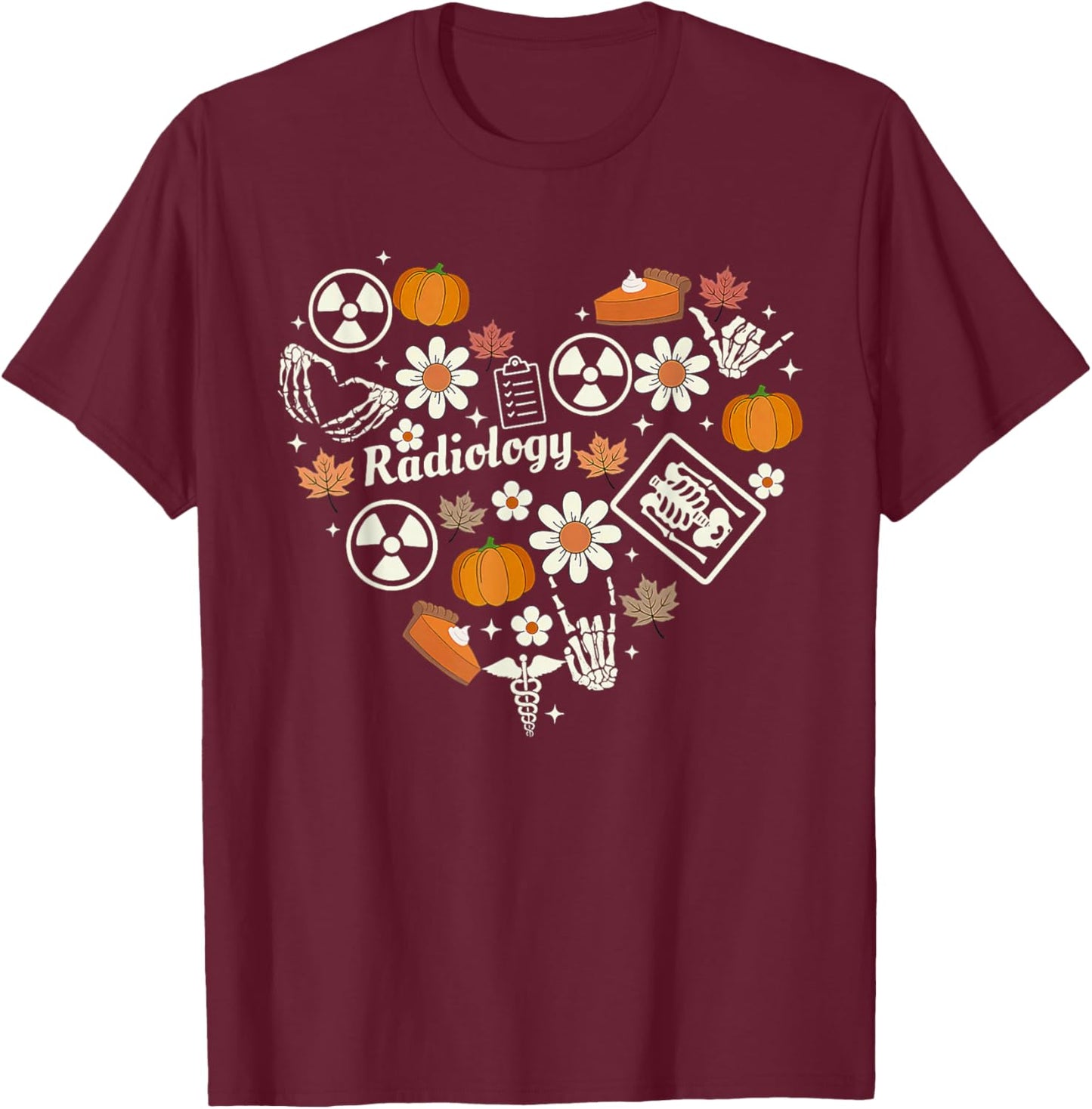 Radiology Fall Heart Xray Tech Autumn Pumpkin Thanksgiving T-Shirt - T-Shirt | Maroon