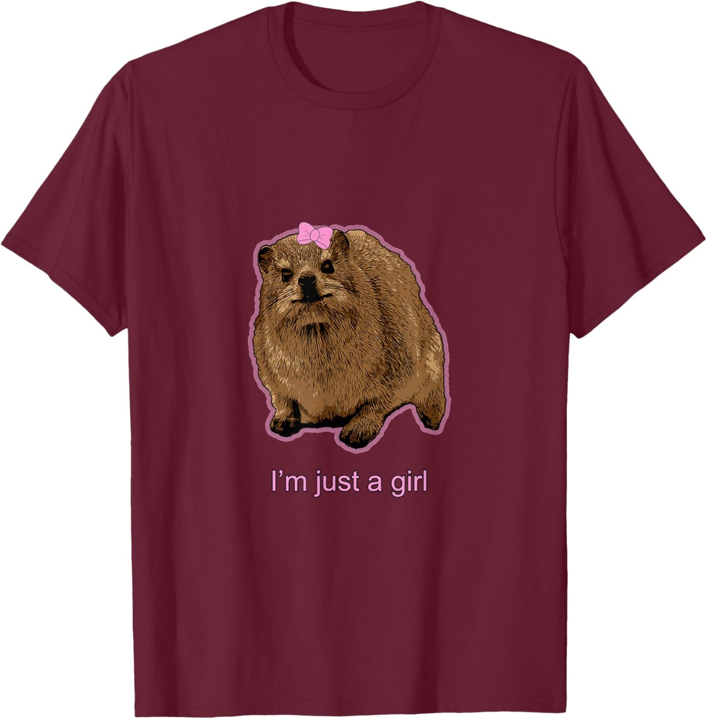 I'm Just a Girl Hyrax | Cutesy Rock Hyrax T-Shirt - T-Shirt | Maroon