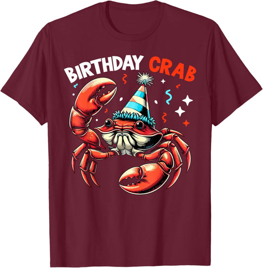Birthday Crab - Crustacean Animal Lover Beach Seafood T-Shirt - T-Shirt | Maroon