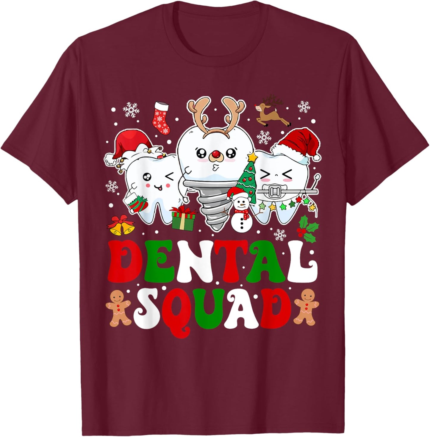 Dental Squad Dental Dentist Christmas Dental Assistant T-Shirt - T-Shirt | Maroon