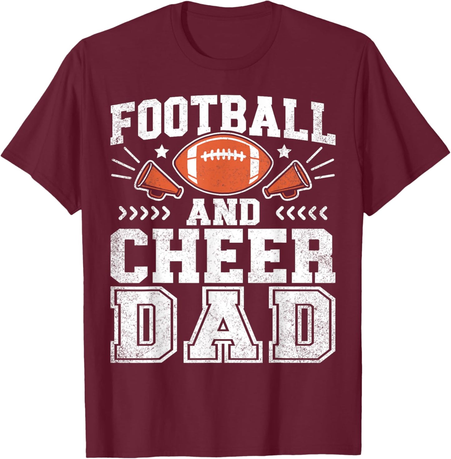 Football And Cheer Dad Daddy Cheerleader Player Fathers Day T-Shirt - T-Shirt | Maroon