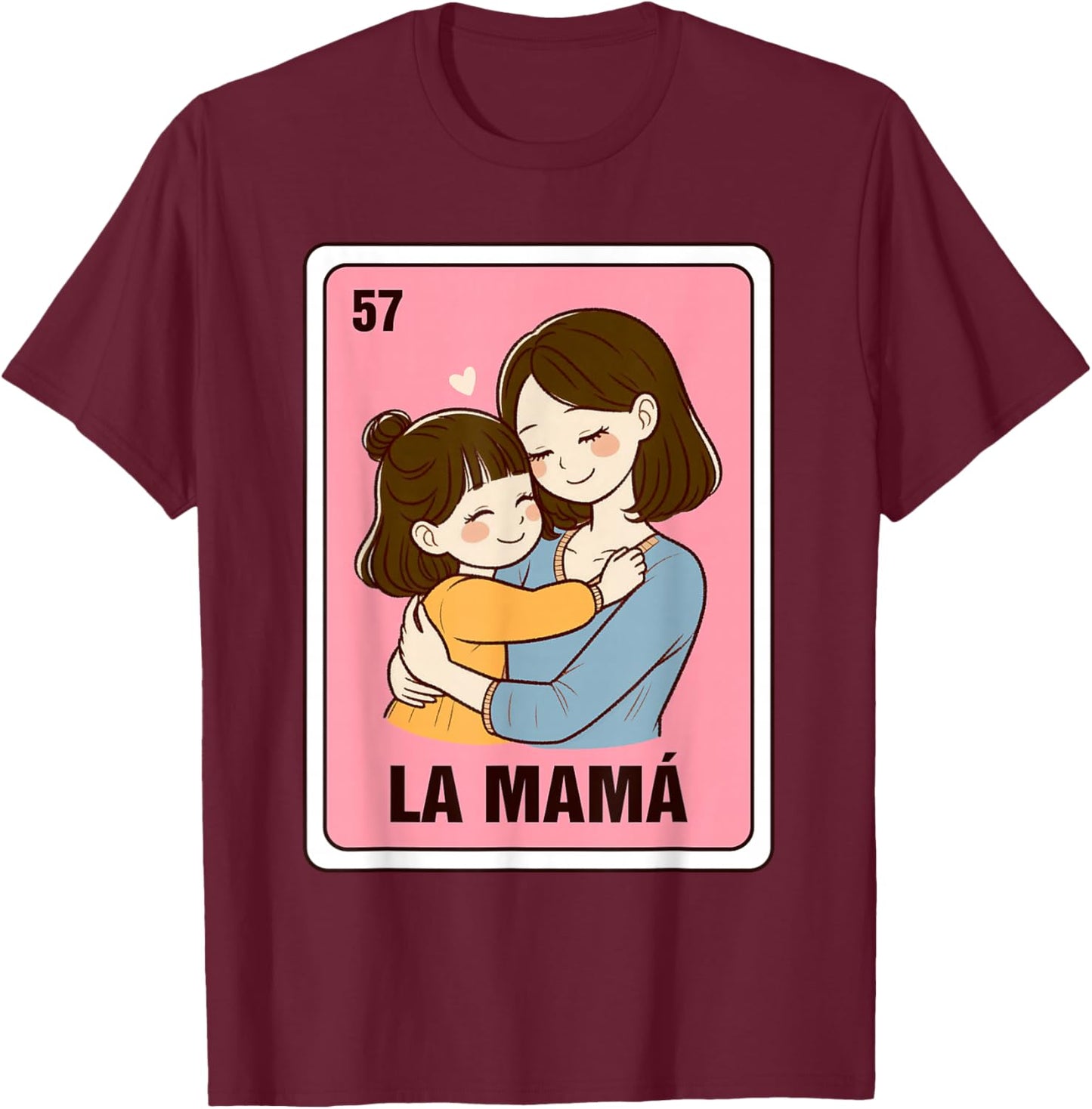 Mexican Mom Daughter Mother’s Day La Mama Mexican Bingo Card T-Shirt - T-Shirt | Maroon