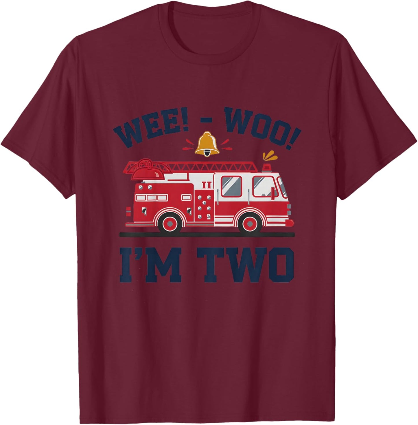 2 Year old Firetruck Wee Woo I'm Two T-Shirt - T-Shirt | Maroon