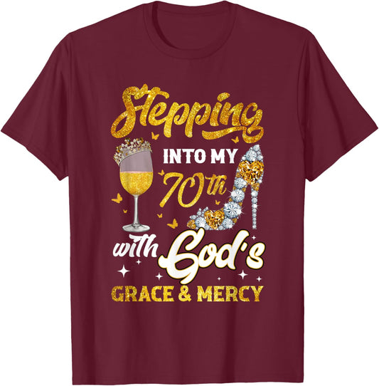 Stepping Into My 70th Birthday Like A Queen Gold Wine Glass T-Shirt - T-Shirt | Maroon
