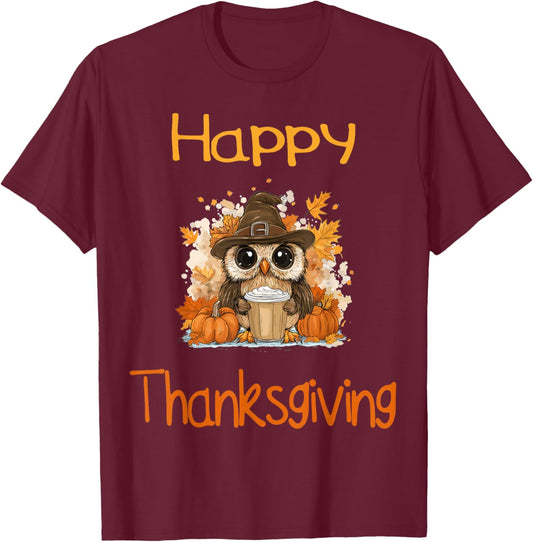 Owl Fall Thanksgiving Happy Thanksgiving T-Shirt - T-Shirt | Maroon