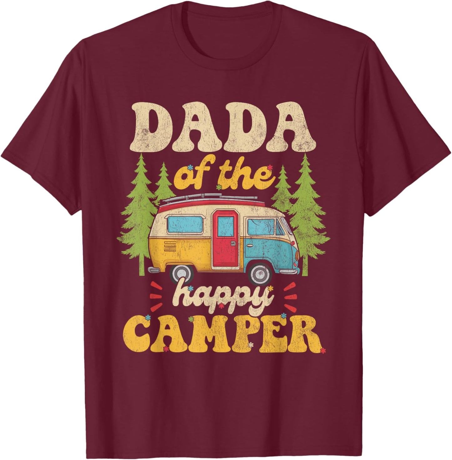 Dada of Happy Camper 1st Birthday Party Retro Dada T-Shirt - T-Shirt | Maroon
