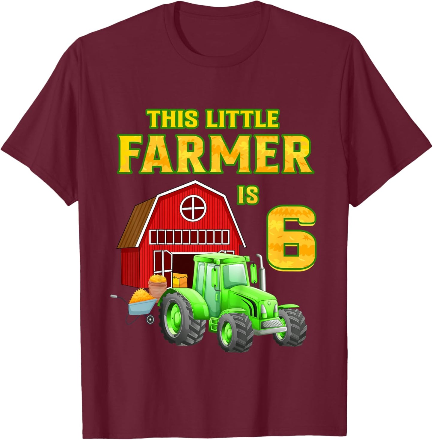 Kids Green Farm Tractor 6th Birthday Party 6 Year Old Farmer T-Shirt - T-Shirt | Maroon
