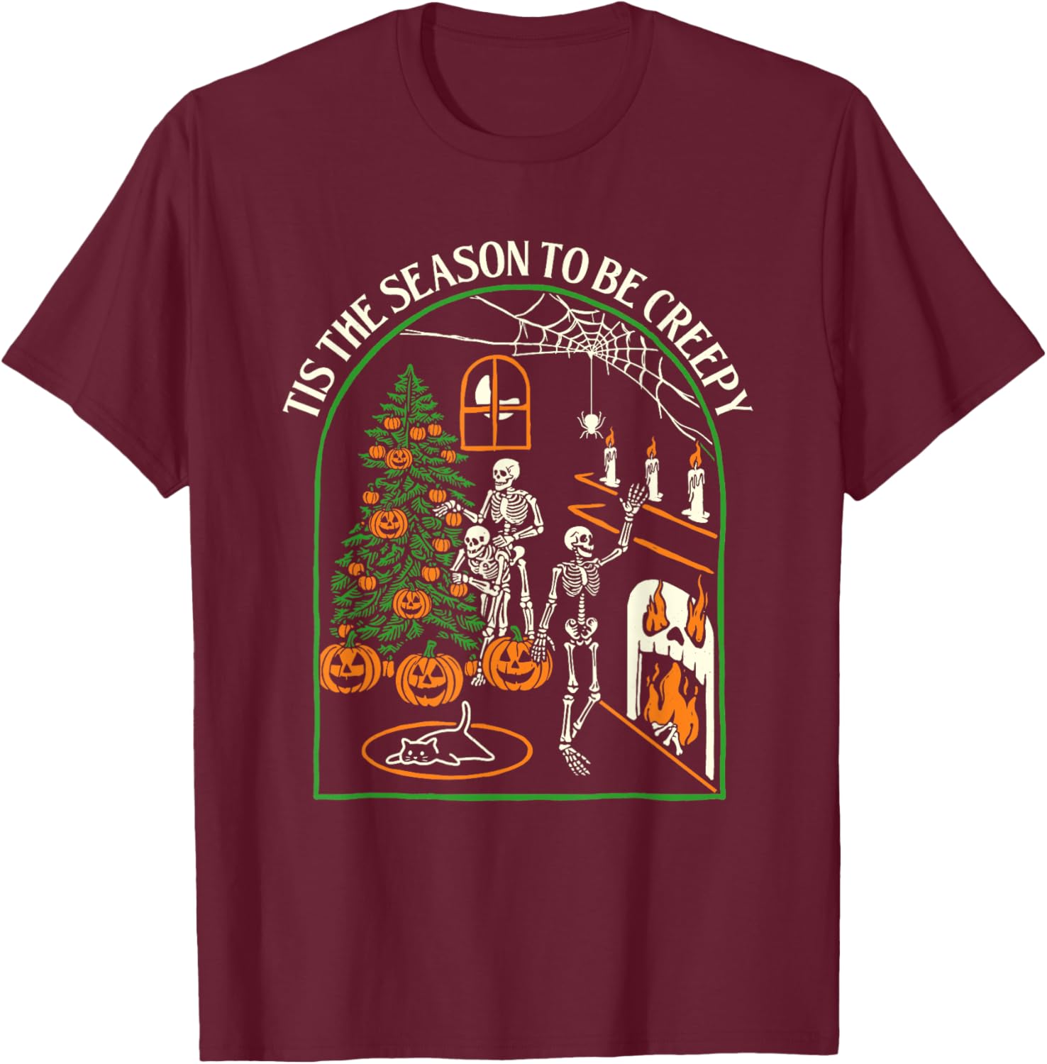 Tis The Season To Be Creepy - Spooky Skeleton Halloween T-Shirt - T-Shirt | Maroon