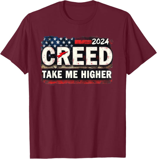 Creed '24 Take Me Higher Vintage Vintage USA FLAG Patriotic T-Shirt - T-Shirt | Maroon