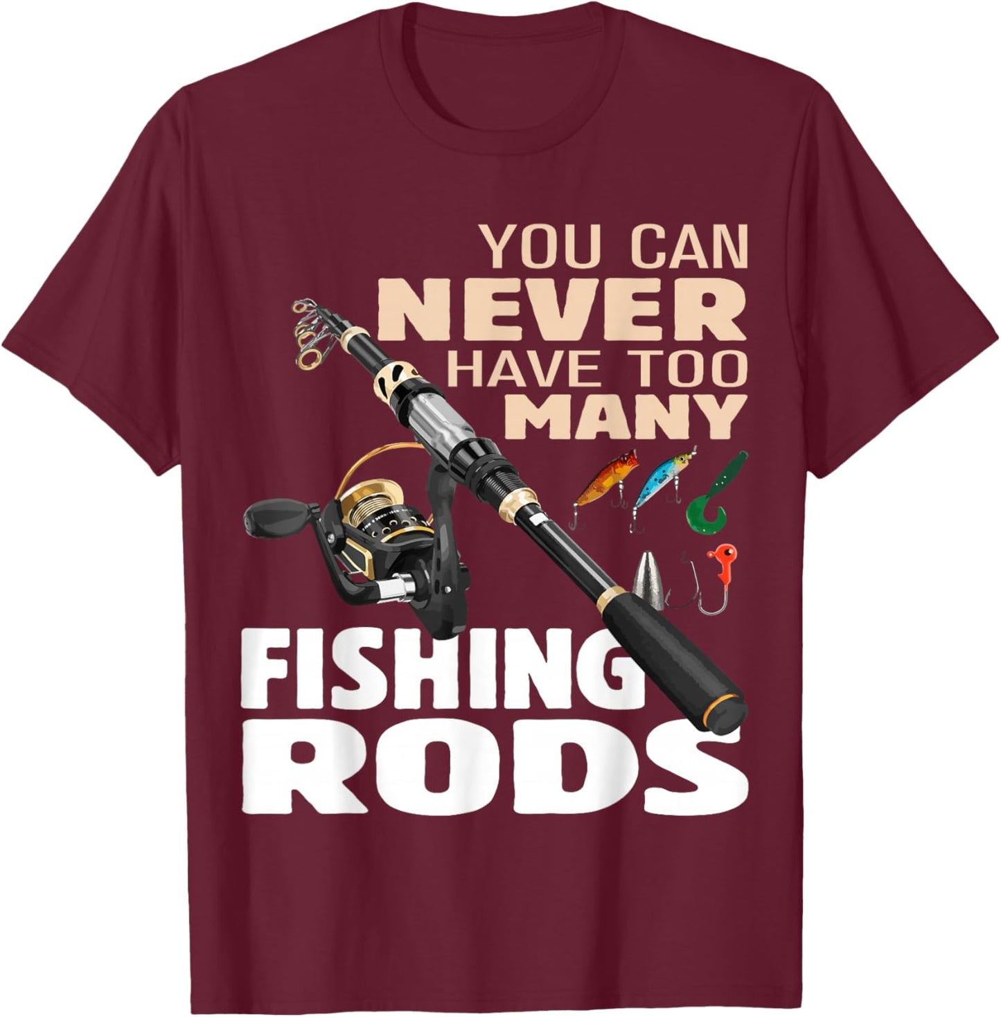 Funny Fisherman Fishing Rods Design Fishing Lovers Outfit T-Shirt - T-Shirt | Maroon