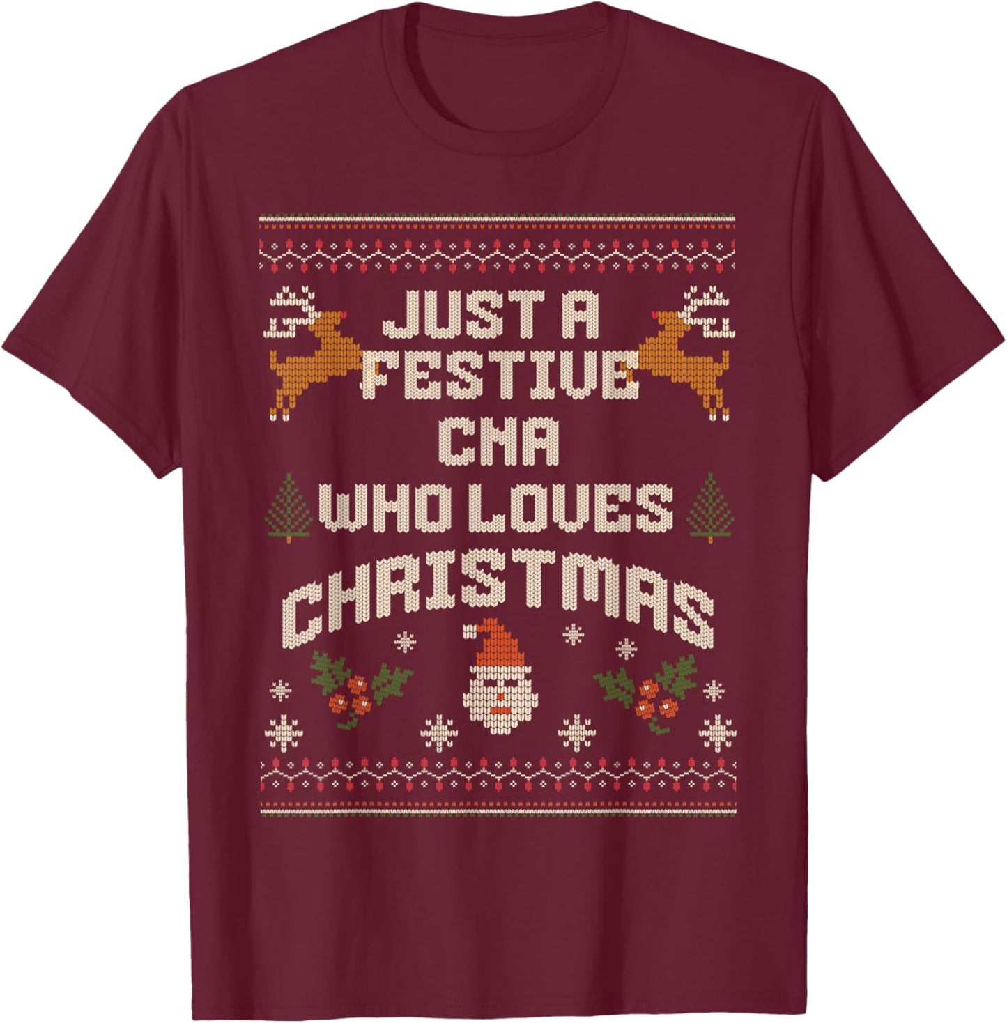 Just a CNA Who Loves Christmas Ugly Holiday Nurse Quote T-Shirt - T-Shirt | Maroon