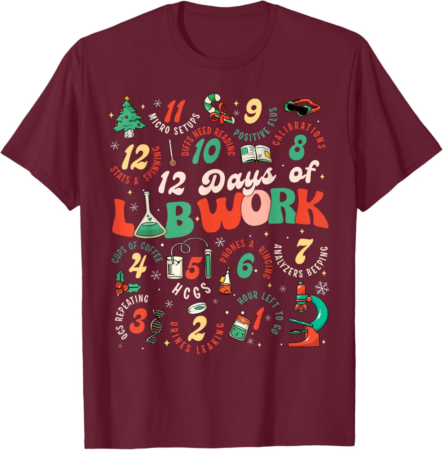 12 Days Of Lab Technician Christmas Funny Medical Laboratory T-Shirt - T-Shirt | Maroon