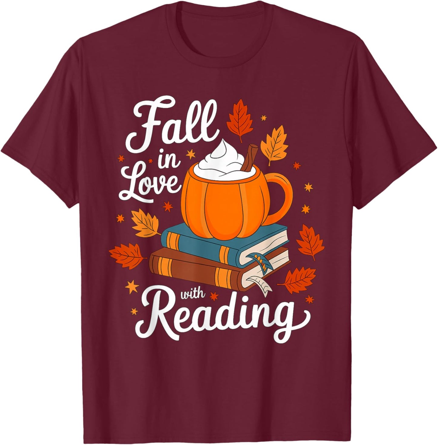 Fall in Love with Reading October T-Shirt - T-Shirt | Maroon