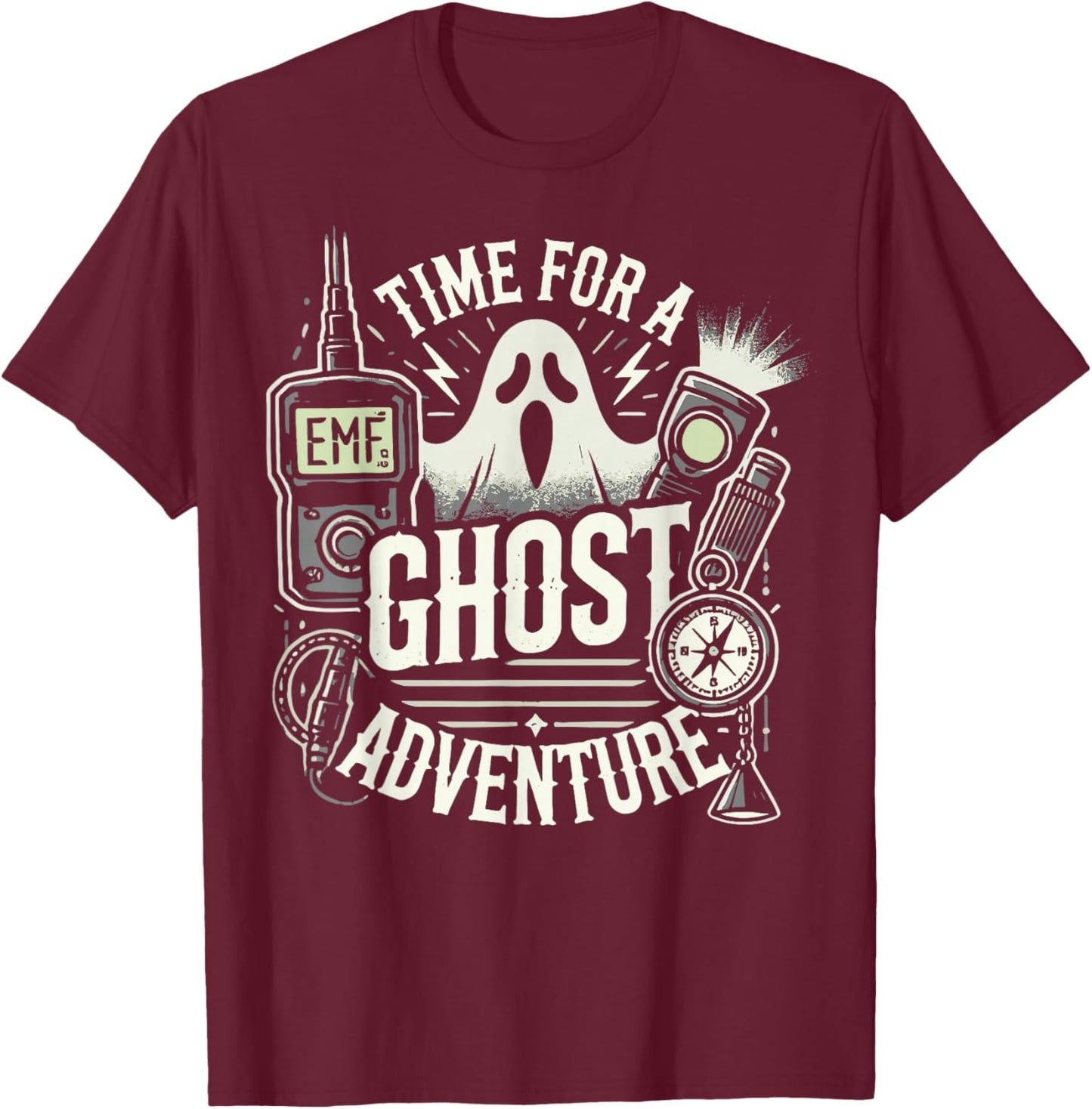 Ghost Hunting Adventures Quote Paranormal Investigator T-Shirt - T-Shirt | Maroon