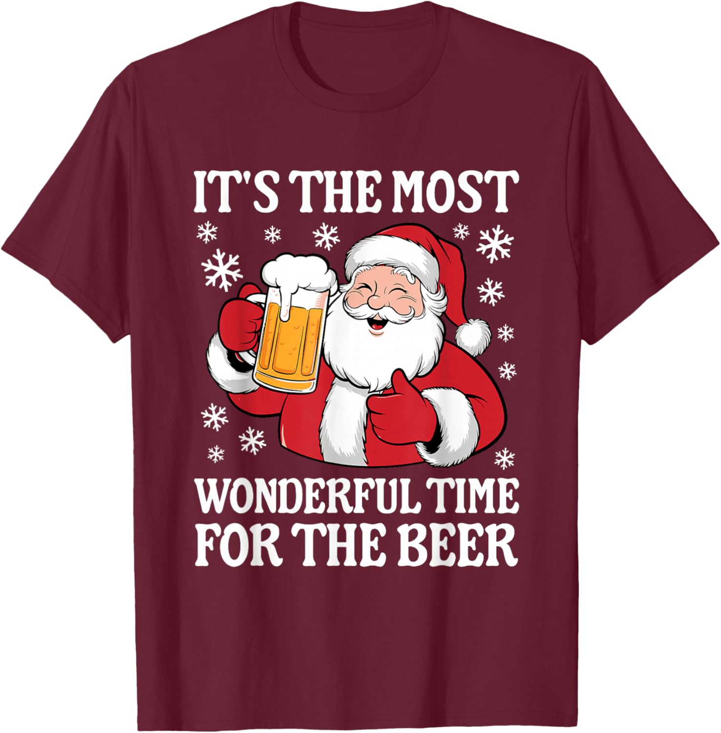 Funny Christmas It's The Most Wonderful Time For The Beer T-Shirt - T-Shirt | Maroon